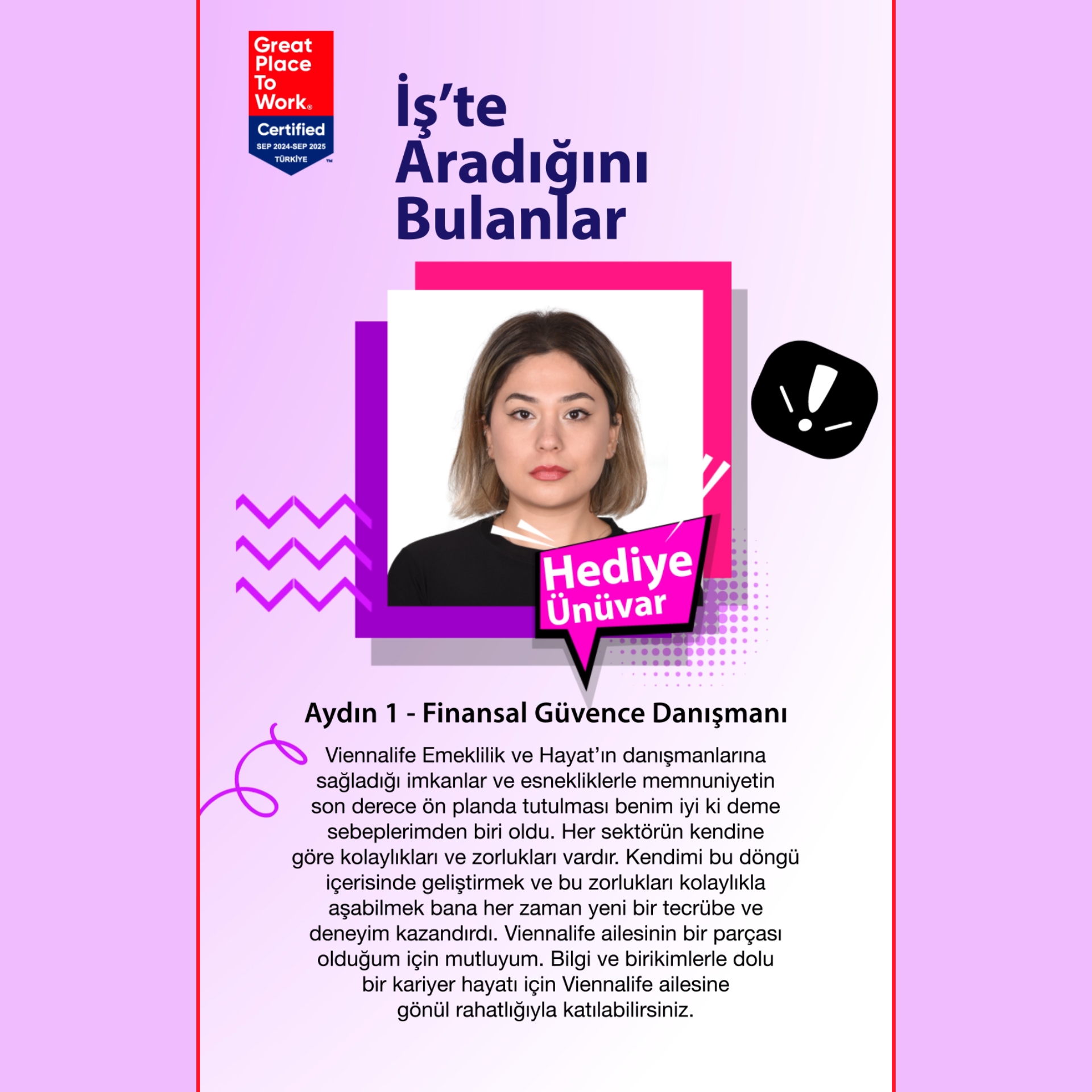 İş'te Aradığını Bulanlar - Hediye Ünüvar