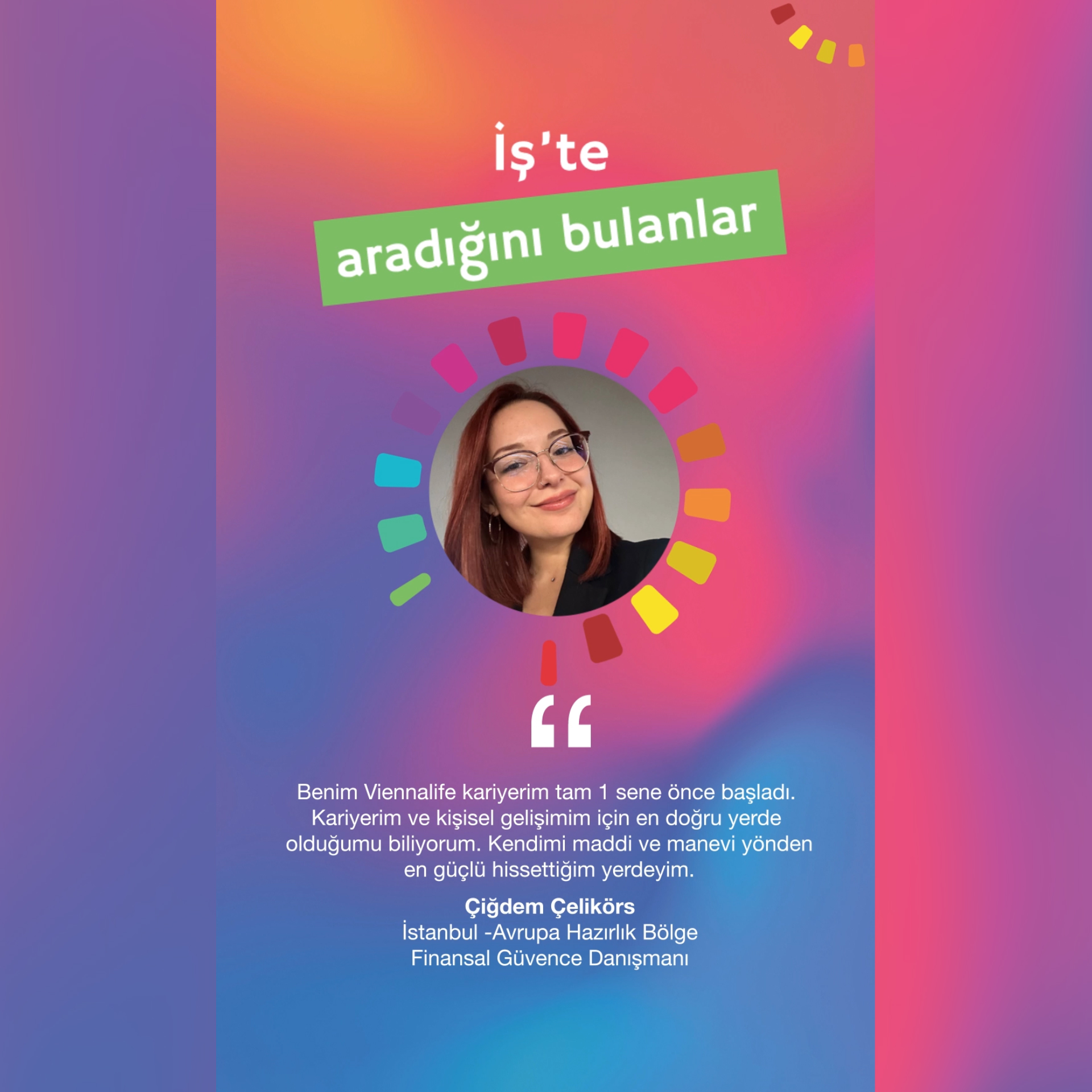 İş'te Aradığını Bulanlar - Çiğdem Çelikörs
