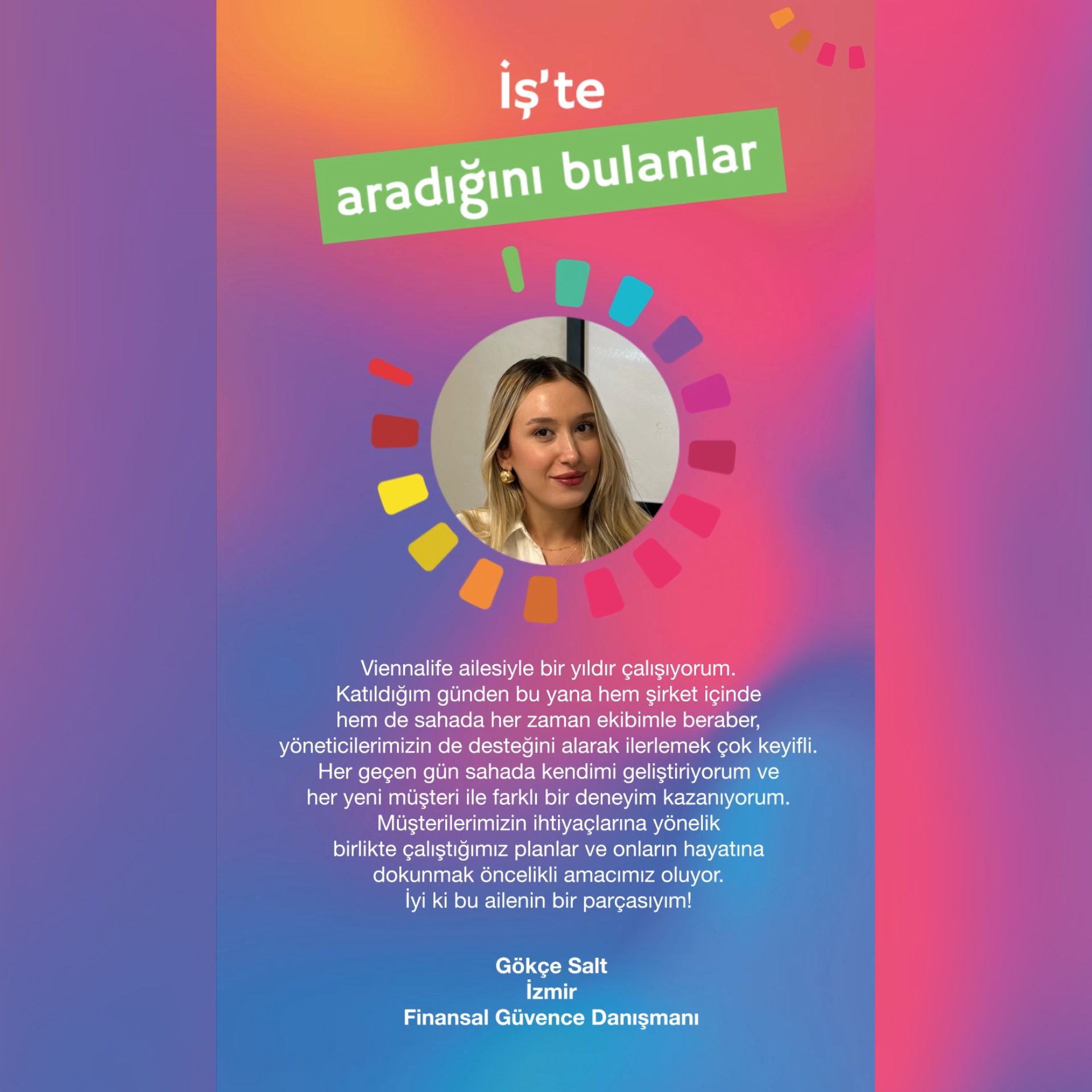 İş'te Aradığını Bulanlar - Gökçe Salt